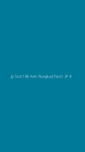 Tampilan Antarmuka Aplikasi Jp Slot138 Anti Rungkad Pasti Jp - 4