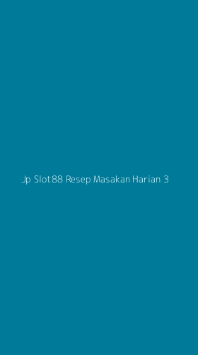 Tampilan Antarmuka Aplikasi Jp Slot88 Resep Masakan Harian - 3
