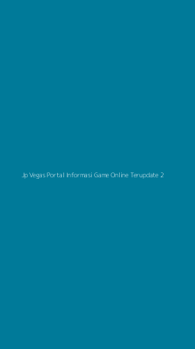 Tampilan Antarmuka Aplikasi Jp Vegas Portal Informasi Game Online Terupdate - 2