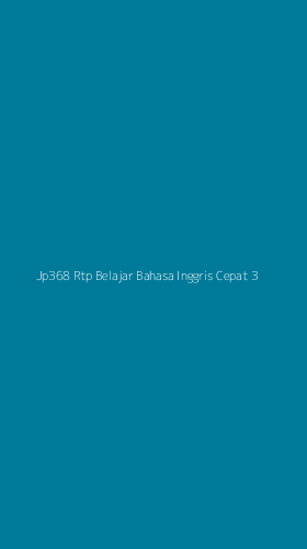 Tampilan Antarmuka Aplikasi Jp368 Rtp Belajar Bahasa Inggris Cepat - 3