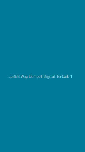 Tampilan Antarmuka Aplikasi Jp368 Wap Dompet Digital Terbaik - 1