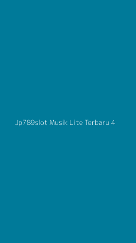 Tampilan Antarmuka Aplikasi Jp789slot Musik Lite Terbaru - 4