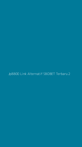 Tampilan Antarmuka Aplikasi Jp8800 Link Alternatif Sbobet Terbaru - 2