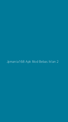 Tampilan Antarmuka Aplikasi Jpmania168 Apk Mod Bebas Iklan - 2