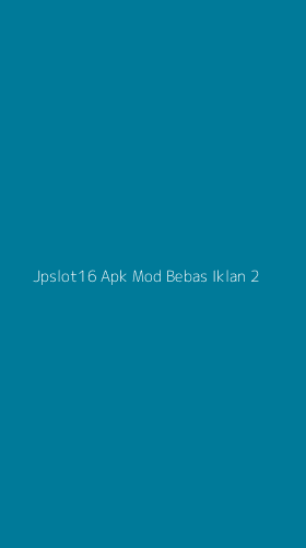 Tampilan Antarmuka Aplikasi Jpslot16 Apk Mod Bebas Iklan - 2