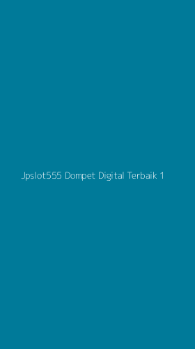 Tampilan Antarmuka Aplikasi Jpslot555 Dompet Digital Terbaik - 1