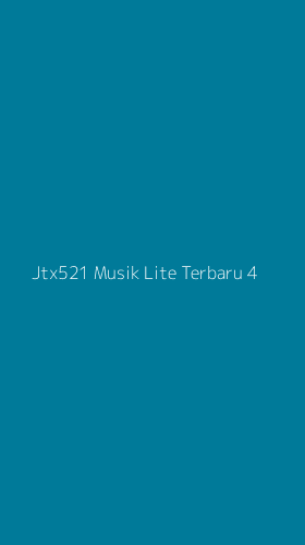 Tampilan Antarmuka Aplikasi Jtx521 Musik Lite Terbaru - 4