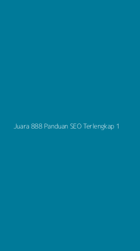 Tampilan Antarmuka Aplikasi Juara 888 Panduan Seo Terlengkap - 1