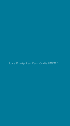Tampilan Antarmuka Aplikasi Juara Pro Aplikasi Kasir Gratis Umkm - 3