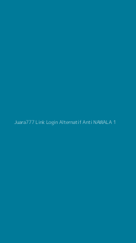 Tampilan Antarmuka Aplikasi Juara777 Link Login Alternatif Anti Nawala - 1