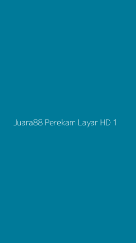 Tampilan Antarmuka Aplikasi Juara88 Perekam Layar Hd - 1