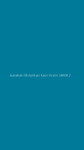 Tampilan Antarmuka Aplikasi Juarahoki38 Aplikasi Kasir Gratis Umkm - 2