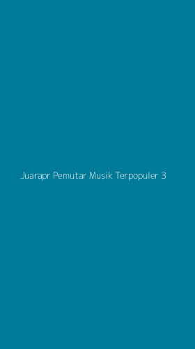 Tampilan Antarmuka Aplikasi Juarapr Pemutar Musik Terpopuler - 3