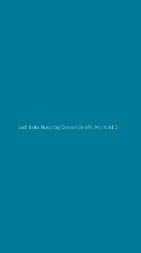 Tampilan Antarmuka Aplikasi Judi Bola Nusa Gg Desain Grafis Android - 2