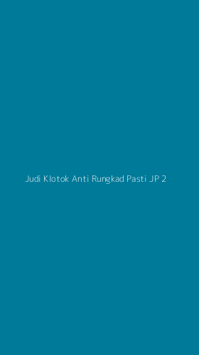 Tampilan Antarmuka Aplikasi Judi Klotok Anti Rungkad Pasti Jp - 2