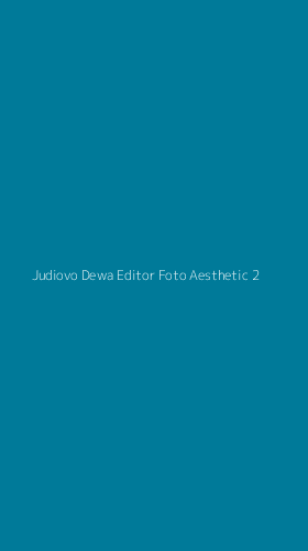 Tampilan Antarmuka Aplikasi Judiovo Dewa Editor Foto Aesthetic - 2