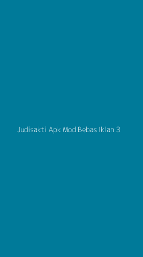 Tampilan Antarmuka Aplikasi Judisakti Apk Mod Bebas Iklan - 3