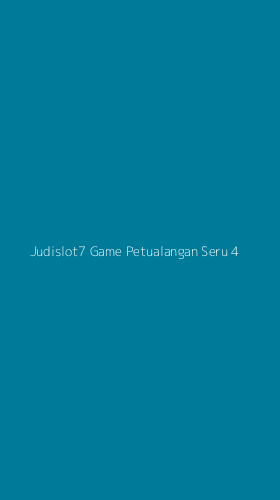 Tampilan Antarmuka Aplikasi Judislot7 Game Petualangan Seru - 4