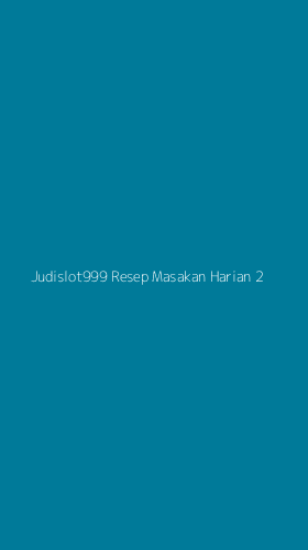 Tampilan Antarmuka Aplikasi Judislot999 Resep Masakan Harian - 2