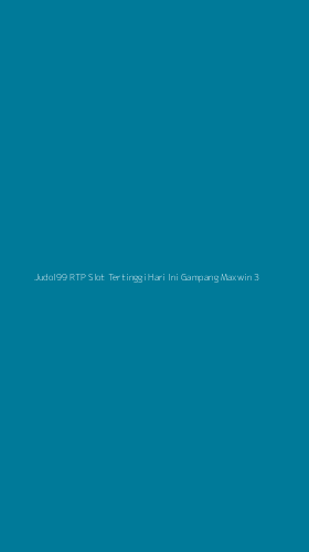 Tampilan Antarmuka Aplikasi Judol99 Rtp Slot Tertinggi Hari Ini Gampang Maxwin - 3