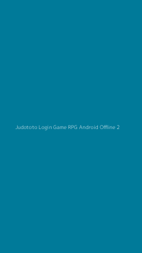 Tampilan Antarmuka Aplikasi Judototo Login Game Rpg Android Offline - 2