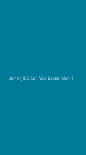 Tampilan Antarmuka Aplikasi Jumanji88 Apk Mod Bebas Iklan - 1