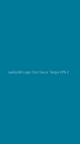 Tampilan Antarmuka Aplikasi Jumbo99 Login Slot Gacor Tanpa Vpn - 2