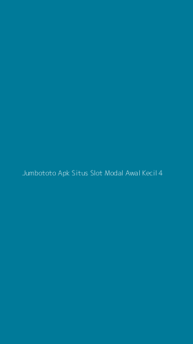 Tampilan Antarmuka Aplikasi Jumbototo Apk Situs Slot Modal Awal Kecil - 4