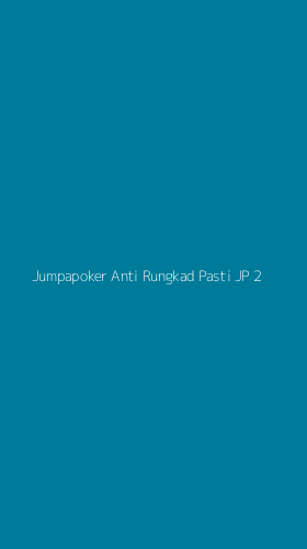 Tampilan Antarmuka Aplikasi Jumpapoker Anti Rungkad Pasti Jp - 2