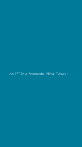 Tampilan Antarmuka Aplikasi Juni777 Situs Rekomendasi Pilihan Terbaik - 4