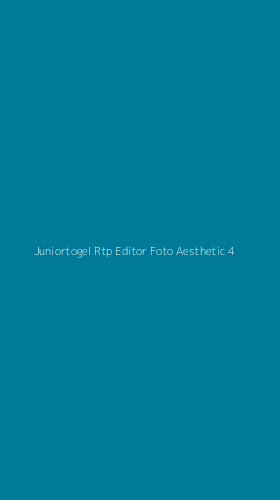 Tampilan Antarmuka Aplikasi Juniortogel Rtp Editor Foto Aesthetic - 4