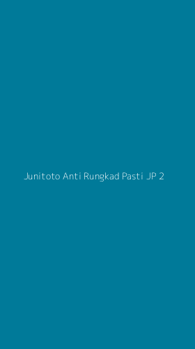 Tampilan Antarmuka Aplikasi Junitoto Anti Rungkad Pasti Jp - 2