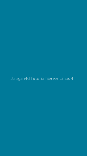 Tampilan Antarmuka Aplikasi Juragan4d Tutorial Server Linux - 4
