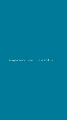 Tampilan Antarmuka Aplikasi Juragancasino Desain Grafis Android - 3