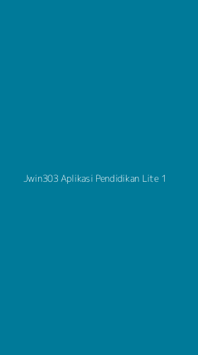 Tampilan Antarmuka Aplikasi Jwin303 Aplikasi Pendidikan Lite - 1