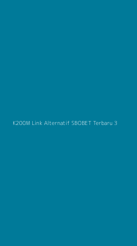 Tampilan Antarmuka Aplikasi K200m Link Alternatif Sbobet Terbaru - 3