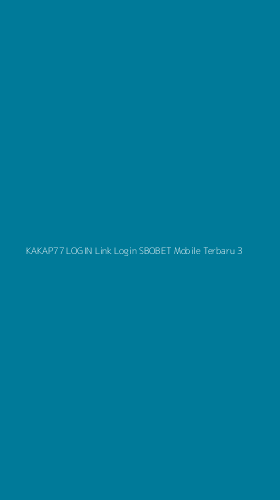 Tampilan Antarmuka Aplikasi Kakap77 Login Link Login Sbobet Mobile Terbaru - 3