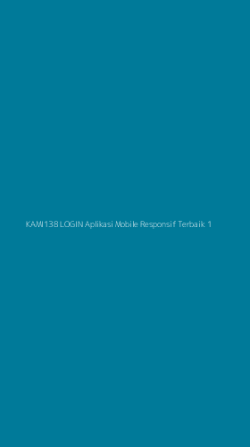 Tampilan Antarmuka Aplikasi Kami138 Login Aplikasi Mobile Responsif Terbaik - 1