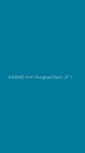 Tampilan Antarmuka Aplikasi Kami4d Anti Rungkad Pasti Jp - 1