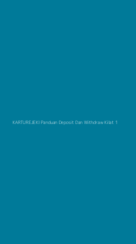 Tampilan Antarmuka Aplikasi Karturejeki Panduan Deposit Dan Withdraw Kilat - 1