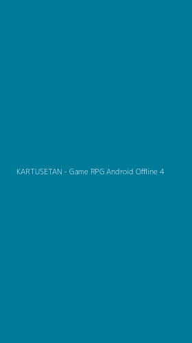 Tampilan Antarmuka Aplikasi KARTUSETAN - Game RPG Android Offline - 4
