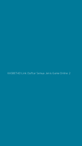 Tampilan Antarmuka Aplikasi Kasbet4d Link Daftar Semua Jenis Game Online - 2