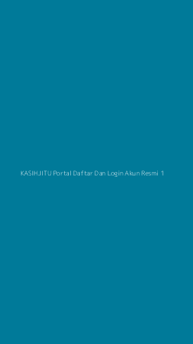 Tampilan Antarmuka Aplikasi Kasihjitu Portal Daftar Dan Login Akun Resmi - 1