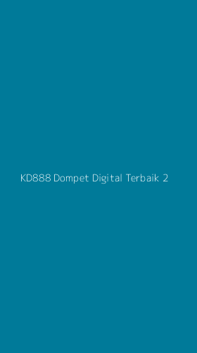 Tampilan Antarmuka Aplikasi Kd888 Dompet Digital Terbaik - 2