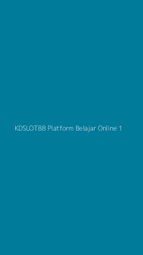 Tampilan Antarmuka Aplikasi Kdslot88 Platform Belajar Online - 1