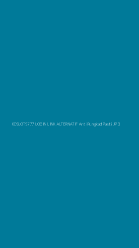 Tampilan Antarmuka Aplikasi Kdslots777 Login Link Alternatif Anti Rungkad Pasti Jp - 3