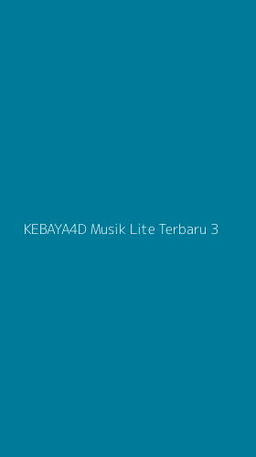 Tampilan Antarmuka Aplikasi Kebaya4d Musik Lite Terbaru - 3