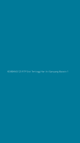 Tampilan Antarmuka Aplikasi Kembang123 Rtp Slot Tertinggi Hari Ini Gampang Maxwin - 1
