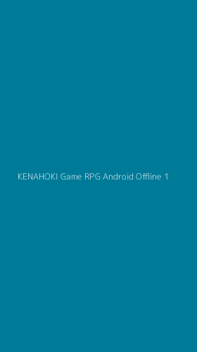 Tampilan Antarmuka Aplikasi Kenahoki Game Rpg Android Offline - 1
