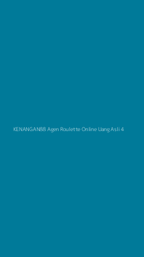 Tampilan Antarmuka Aplikasi Kenangan88 Agen Roulette Online Uang Asli - 4